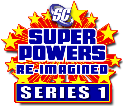 Super Powers Re-Imagined Series 1